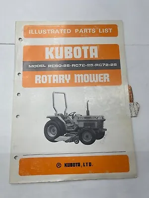 Buy Kubota Illustrated Parts Manual For Rotary Mower Model RC60-25 RC72-25 RC72-28 • 10$