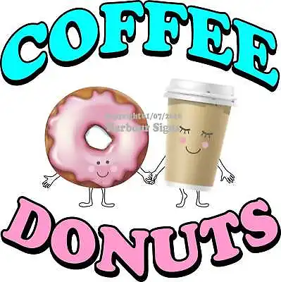 Buy Coffee Donuts DECAL (Choose Your Size) Food Truck Sticker Concession • 13.99$