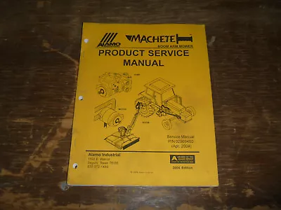 Buy Alamo Industrial Machete 02969480  Boom Arm Mower Shop Service Repair Manual • 147.26$