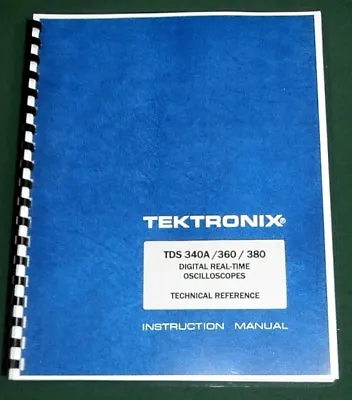 Buy Tektronix TDS 340A Technical Reference Manual: 11 X17  Foldouts & Plastic Covers • 46.25$