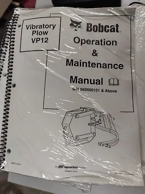 Buy CR 2004 BOBCAT Vibratory Plow VP12 Operation & Maintenance Manual 6902574 • 30$