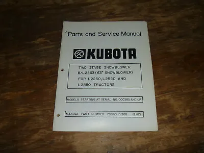 Buy Kubota B/L2563 Two Stage Snowblower Parts Catalog Shop Service Repair Manual • 37$