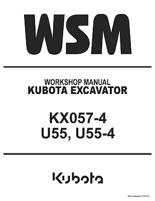 Buy 55 Excavator Technical Workshop Repair Manual Kubota U55 U55-4 Kx057-4 • 39$