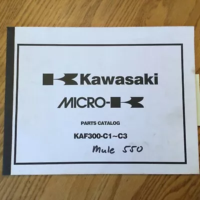 Buy Kawasaki MULE 550 PARTS MANUAL CATALOG BOOK LIST UTV UTILITY VEHICLE KAF300-C • 49.99$