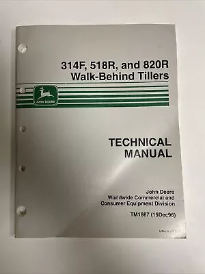 Buy John Deere Technical Manual 314F 518R 820R Walk Behind Tillers • 20$