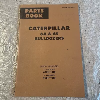 Buy CAT Caterpillar 6A & 6S BULLDOZERS PARTS BOOK CATALOG 20 Pages • 15$