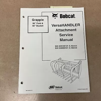 Buy Bobcat GRAPPLE BUCKET SERVICE SHOP REPAIR MANUAL FOR VERSAHANDLER TELE. FORKLIFT • 29.99$