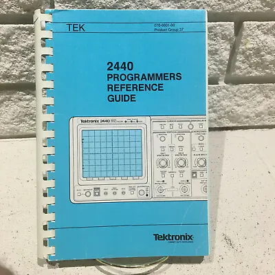 Buy Tektronix 2440 Digital Oscilloscope Programmer's Reference Guide • 15.56$