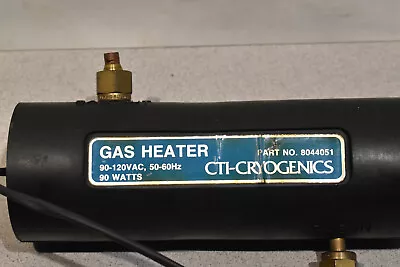 Buy CTI Cryogenics  8044051 Gas Heater • 950$