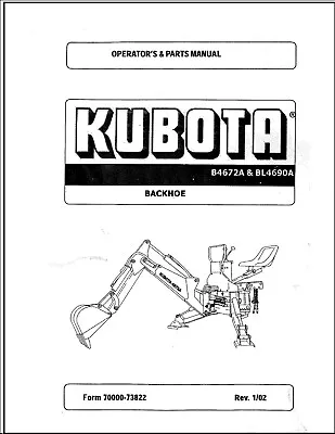Buy Operator & Parts Manual Fits Kubota B4672A & BL4690B Backhoe Attachment - Print • 15.97$