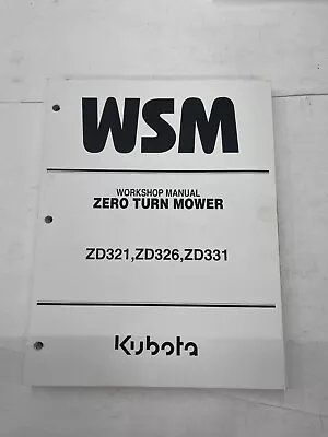 Buy Workshop Manual For Kubota Zero Turn Mower Model ZD321 ZD326 ZD331 • 45$