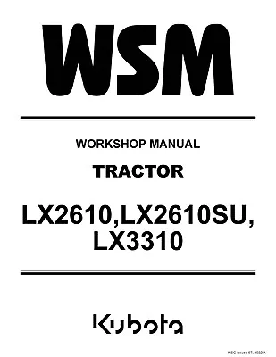 Buy 2610 3310 Tractor Technical Workshop Repair Manual Kubota LX2610,LX2610SU, LX33 • 49.97$