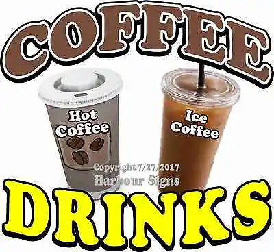 Buy Coffee Drinks DECAL (CHOOSE YOUR SIZE) Food Truck Restaurant Concession Sticker • 12.99$