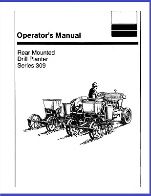 Buy Ford 309 3pt 3 Point Hitch 2 Row Corn Bean Planter Owner's Operators Manual • 18.50$