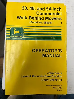 Buy John Deere 38, 48, 54In Commercial WalkBehind Mower Op Manual OMM122072 G4 DD-1A • 19.99$