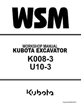 Buy Kubota K008-03 U10-3 Excavator Workshop Manual Service Repair • 27.99$