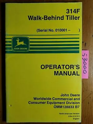 Buy John Deere 314F Walk-Behind Tiller S/N 10001- Owner Operator Manual OMM128833 97 • 25$