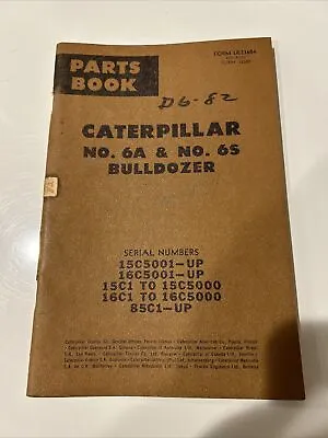 Buy Caterpillar 6A & 6S Bulldozer Parts Book UE33684 1965 • 16.95$