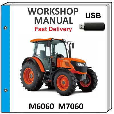 Buy Kubota M6060 M7060 Tractor Service Repair Workshop Manual On Usb • 17.99$
