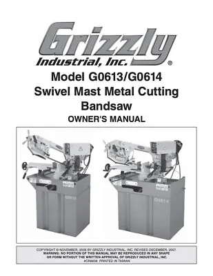 Buy Owner’s Manual Grizzly Swivel Mast Metal Cutting Bandsaw - Models G0613 & G0614 • 19.95$