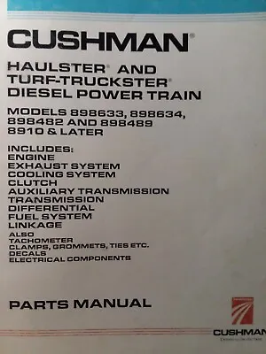 Buy Cushman Haulster Turf Truckster Diesel Power Train 898633 Parts Manual Catalog • 110.46$