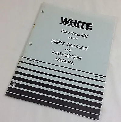Buy White Roto Boss 802 Tiller Parts Catalog Instruction Operators Owners Manual • 5.15$