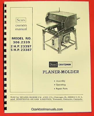 Buy CRAFTSMAN 306.2339 Wood Thickness Planer Molder Instructions & Parts Manual 0862 • 25$