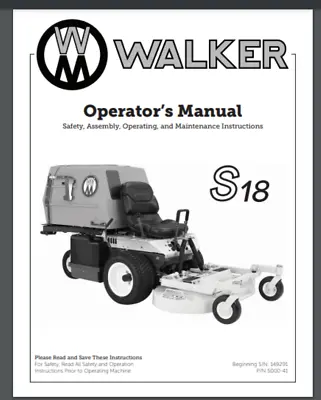 Buy Walker Mower 2017 S18 Operator's Manual 143965 - 154002 88 Pages • 24.99$