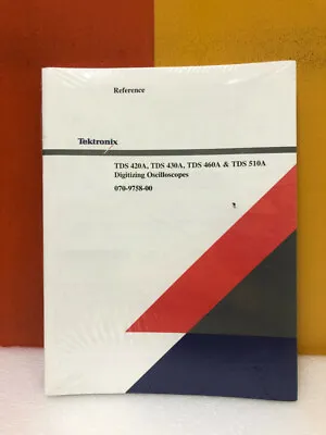 Buy Tektronix 070-9758-00 TDS 420A, TDS430A, TDS460A & TDS 510A Oscilloscope Manual • 49.99$