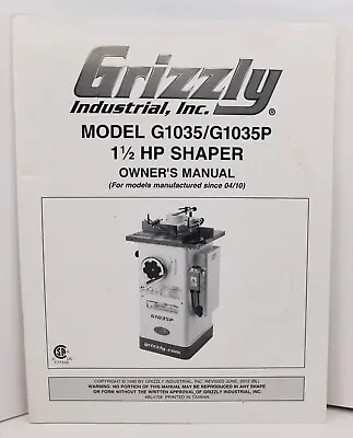 Buy GRIZZLY 1-1/2 HP Shaper Owner's Manula G1035/G1035P • 7.95$