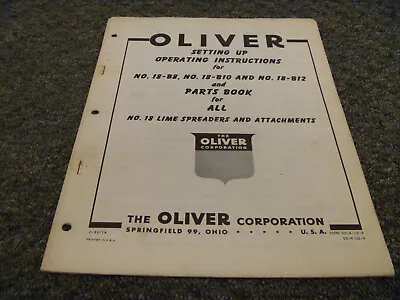 Buy Oliver 18 18B8 18B10 18B12 Lime Spreader Attach Operator Maintenance Part Manual • 27.30$