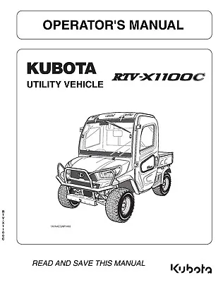 Buy 1100 Side By Side OPERATORS INSTRUCTIONMAINTENANCE MANUAL Kubota RTV-X1100C • 21.82$