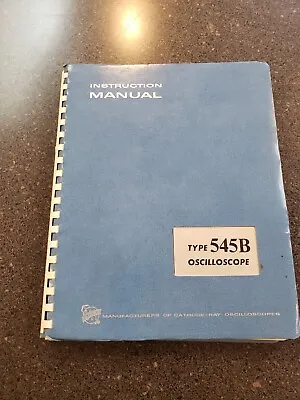 Buy Tektronix 545B Oscilloscope Instruction Manual 070-0428-02 • 13$
