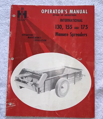 Buy INTERNATIONAL 130, 155, 175 Manure Spreaders Operators Manual Very Good (1970) • 20$