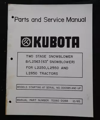 Buy Genuine Kubota L2250 L2550 L2850 Tractor B/l 2563 Snowblower Repair Parts Manual • 25.99$