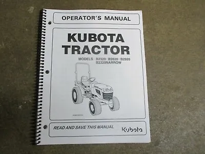 Buy Kubota B2320 B2620 B2920 B 2320 2620 2920 Tractor Owners Manual • 42.50$