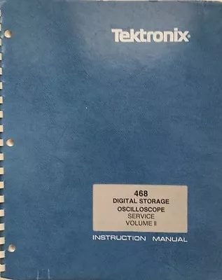 Buy Tektronix 468 Digital Oscilloscope Instruction Manual Volume 2 P/N 070-3516-00 • 49.99$