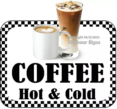 Buy Coffee Hot & Cold DECAL Food Truck Concession Vinyl Sign Sticker Bw • 12.99$