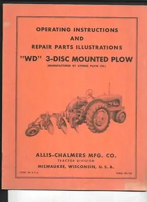 Buy Allis-Chalmers WD 3-Disc Mounted Plow Operating Instructions Manual • 12$