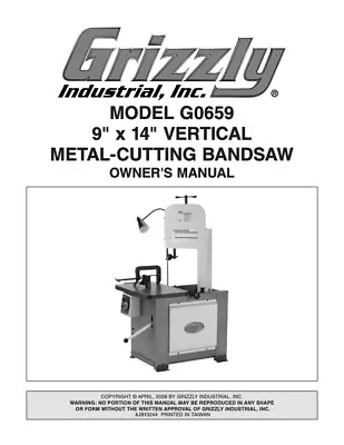 Buy Owner’s Manual Instructions Grizzly 9” X 14” Metal-Cutting Bansaw - Models G0659 • 19.95$