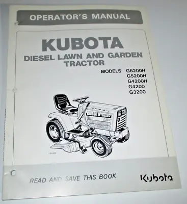 Buy Kubota G6200H G5200H G4200H G4200 G3200 Tractor Operators Manual ORIGINAL! • 31.49$
