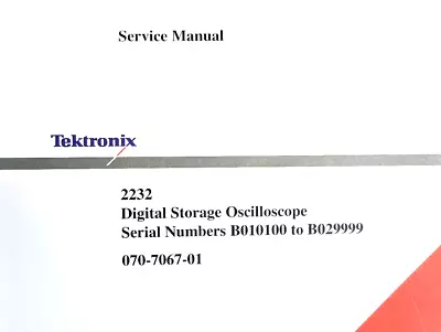 Buy Tektronix SERVICE MANUAL 2232 Digital StorageOscilloscope SN B010100-B029999 NEW • 55$