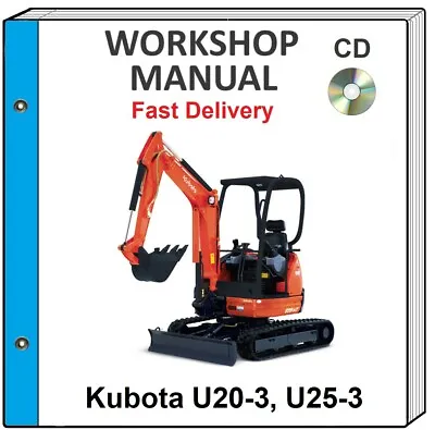 Buy Kubota U20-3 U25-3 U20 3 U25 3 Excavator Service Repair Workshop Manual On Cd • 14.99$