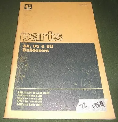 Buy Cat Caterpillar 8a 8s 8u Bulldozer Parts Book Manual S/n 28e 29v 30v 60v 34w • 14.99$