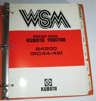 Buy Kubota B4200 Tractor & RC44-42 Mower Service Repair Workshop Manual ORIGINAL! • 99.99$