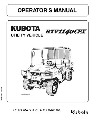 Buy 1140 Side By Side Operators Maintenance Manual Kubota Rtv 1140 Cpx Rtv1140cpx • 22.56$