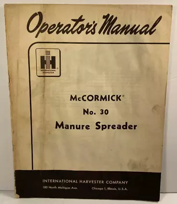 Buy IH International McCormick 30 Manure Spreader Manual IHC ORIGINAL! • 12$