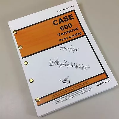 Buy Case Terratrac 600 Crawler Tractor Dozer Loader Parts Manual Catalog • 18$