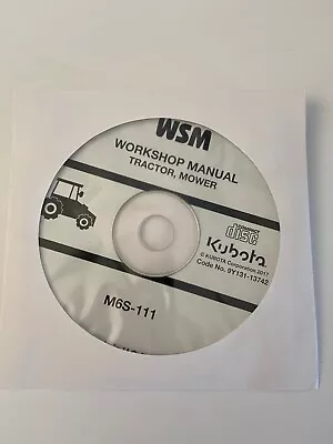 Buy Kubota M6S-111 Tractor Mower Workshop Manual CD New 9Y13113742 • 15.99$