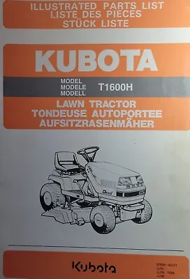 Buy Kubota T1600H Diesel Hydrostatic Riding Lawn Mower Tractor Parts Catalog Manual • 179.95$
